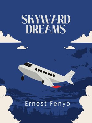 cover image of Skyward Dreams